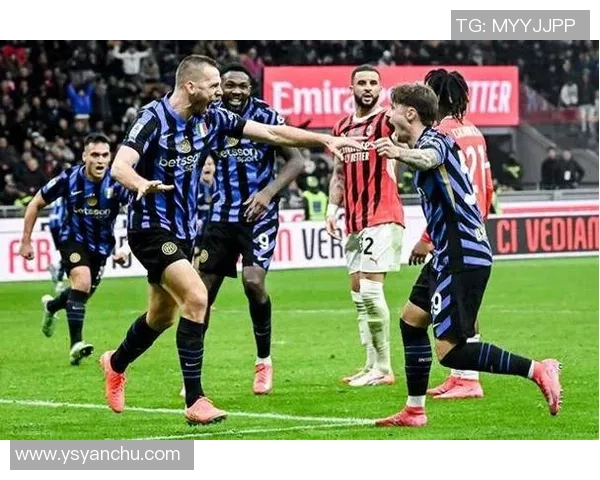 AC米兰与国米经典对决回放精彩瞬间重温与分析